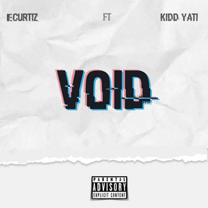 VOID by Ecurtiz, Kidd Yati