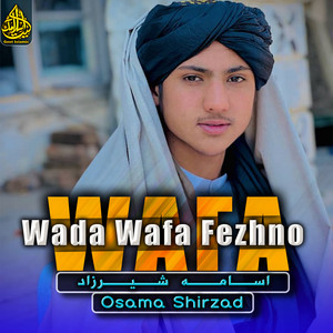 Osama Shirzad - Wada Wafa Fezhno