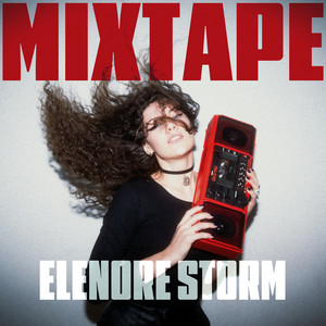 Elenore Storm — Mixtape