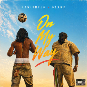 On My Way by Dcamp, Lewismelo
