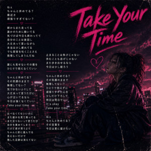 Take Your Time by mochi.