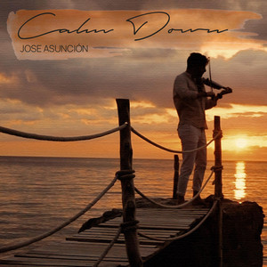 José Asunción - Calm Down (Instrumental Version)