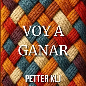VOY A GANAR by PETTER KLJ