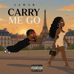 Carry Me Go by Lamar