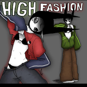 HIGH FASHION by theyhatejai