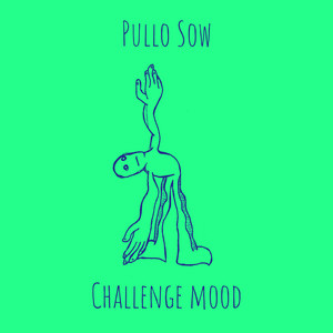 Challenge mood - Pullo Sow