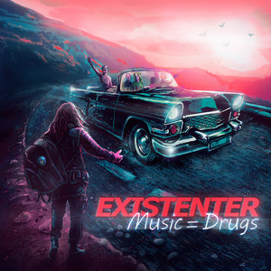 Music=Drugs by Existenter, Al Zagryansky