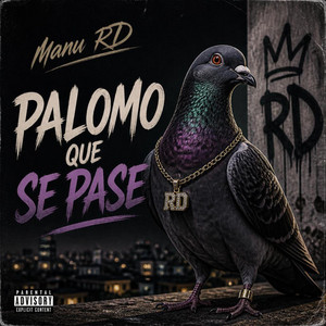 Palomo que se pase by Manu RD