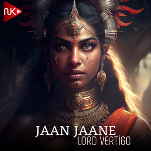 Lord Vertigo - Jaan Jaane