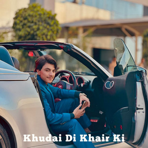 Arman Khan - Khudai Di Khair Ki