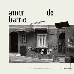 Amor De Barrio by Blaze RD