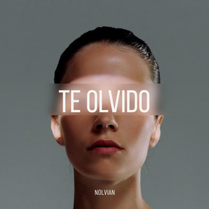 Te Olvido by Nolvian