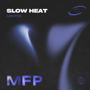 Slow Heat by MANTOX