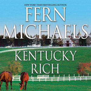 Kentucky Rich [Nealy Coleman Trilogy 1 (Unabridged)]