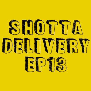SHOTTA DELIVERY Ep.13 by Rico Mendossa, ShottaMomo