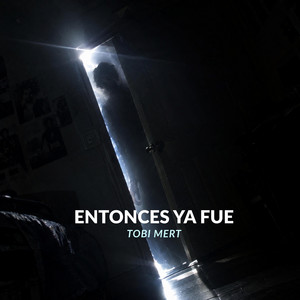 Entonces ya fue by Tobi mert