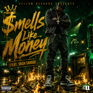 Smells like Money by Vash Savage