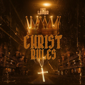 Christ Rules by Curtis Lamar, Datin