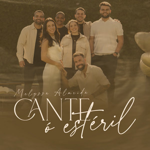 Cante, Ó Estéril by Melyssa Almeida