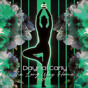 The Long Way Home - Calm by Dayna Carly