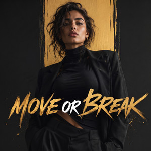 Move or Break by Kimo Sounds