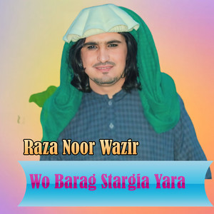 Raza Noor Wazir - Nasha Bachkidai Os Yi Bandona Rana Wari Di