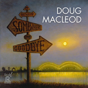 Roll Like a River by Doug MacLeod
