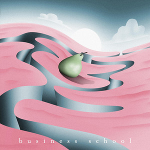 Lose You by Business School