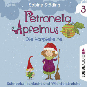 Kapitel 16 - Teil 3: Schneeballschlacht und Wichtelstreiche by Petronella Apfelmus