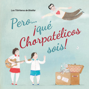 Greguerías by Titiriteros de Binéfar