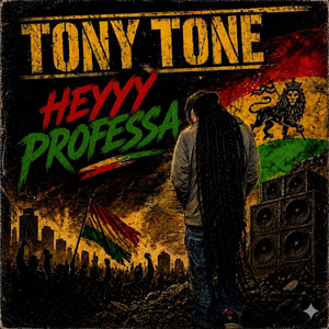 Heyyy Professa by Tony Tone