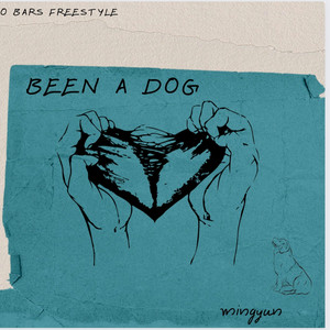 Been a Dog (No Bars Remix)