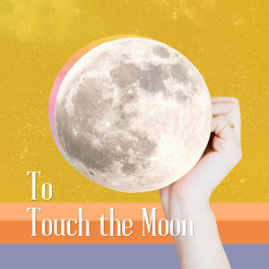 To Touch the Moon by Ryo Yoshinaga