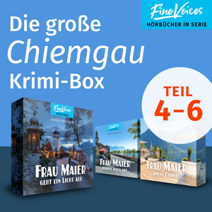 Die große Chiemgau Krimi-Box [Teil 4-6: Frau Maier wirbelt Staub auf + Frau Maier macht Dampf + Frau Maier geht ein Licht auf (ungekürzt)]