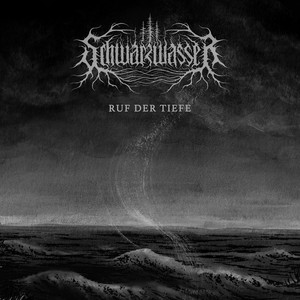 Ruf Der Tiefe by Schwarzwasser