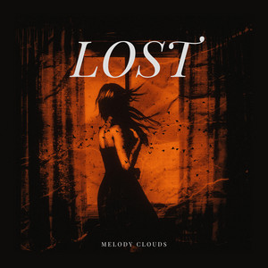 Lost by Melody Clouds