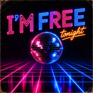 I'm Free Tonight by FEEL IT. Records