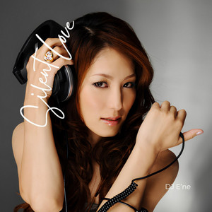 Silent Love by DJ E'ne