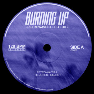Burning Up (Retrowaves Club Edit)