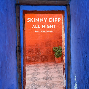 All Night by Skinny Dipp, WARTABAR