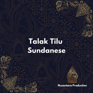 Talak Tilu Sundanese by Nusantara Production