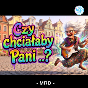 Czy chciałby pani?