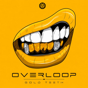 Gold Teeth by Overloop