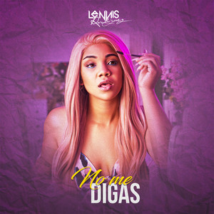 No Me Digas by Lennis Rodriguez
