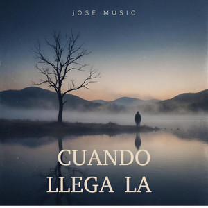 Cuando llega la by JoseMusic