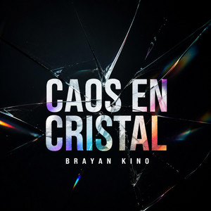 Caos en Cristal by Brayan kino