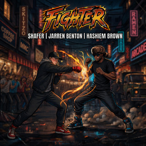 FIGHTER by Shafer, Jarren Benton, Hashiem Brown