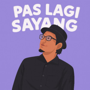 Pas Lagi Sayang