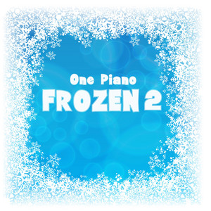 One Piano - Into the Unknown