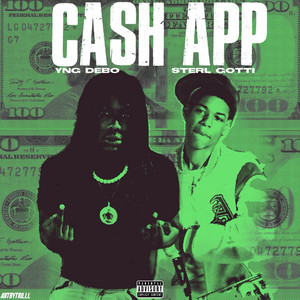 Cash App by YNG Debo, Sterl Gotti